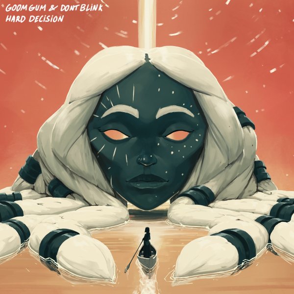 Goom Gum &amp; DONT BLINK - HARD DECISION (Extended Mix)