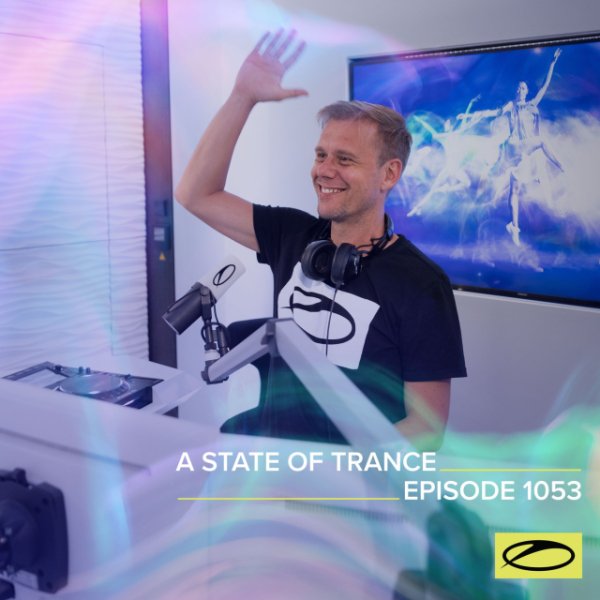 Armin van Buuren - A State Of Trance Episode 1053