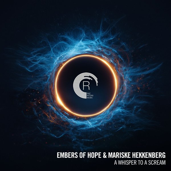 Embers Of Hope &amp; Mariske Hekkenberg - A Whisper To A Scream (Extended Mix)