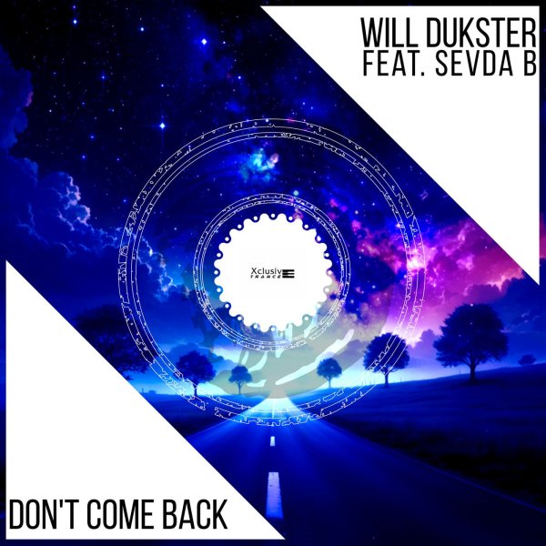 Will Dukster, Sevda B - Don't Come Back (Extended Mix)