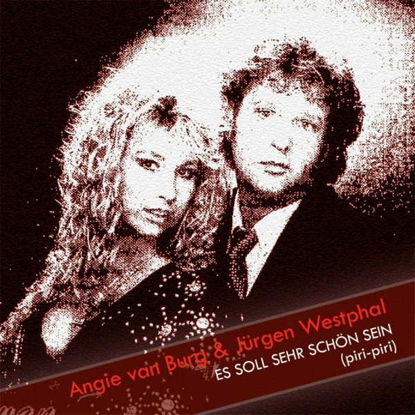 Jürgen Westphal/Angie van Burg - Es Soll Sehr Schön Sein(Piri-Piri), Piri-Piri