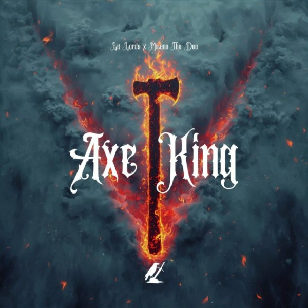 Lit Lords &amp; Milano The Don - Axe King V