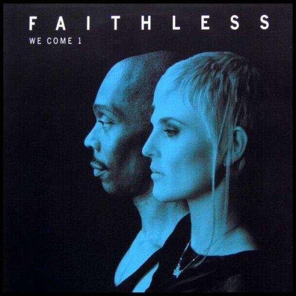 Faithless - We Come One (Less Faith Bootleg)