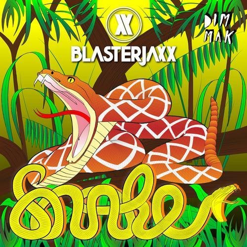 Blasterjaxx - Snake (Original Mix)