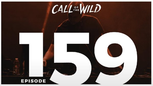 Monstercat: Call of the Wild Ep. 159 - Monstercat: Call of the Wild Ep. 159  Dion Timmer, Rogue Trivecta
