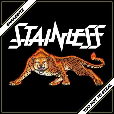 Stainless - Too Hot To Steal