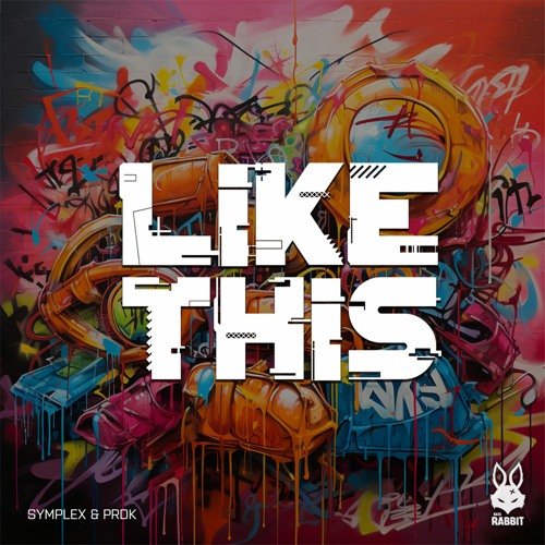 Bass Rabbit Recordings - Symplex &amp; Prdk - Like This
