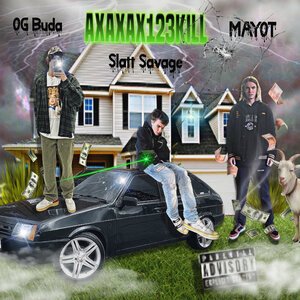 OG Buda/MAYOT/Slatt Savage - АХАХАХ123KILL