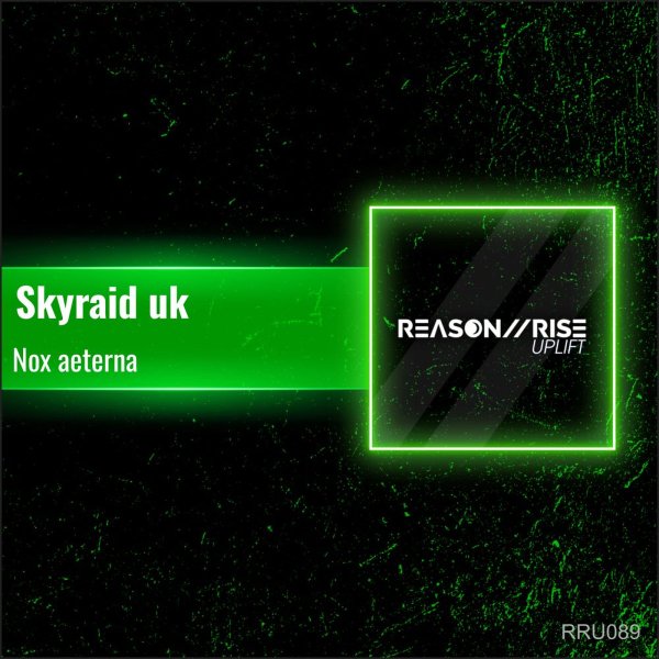 SkyRaid UK - Nox aeterna (Radio Edit)