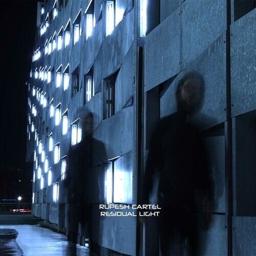 Rupesh Cartel - Hands of Glass