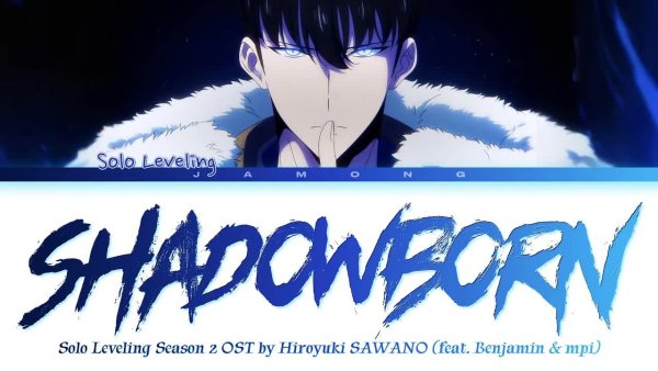 Jamong - Solo Leveling Season 2 - OST FULL "SHADOWBORN" by Hiroyuki Sawano (feat. Benjamin &amp;