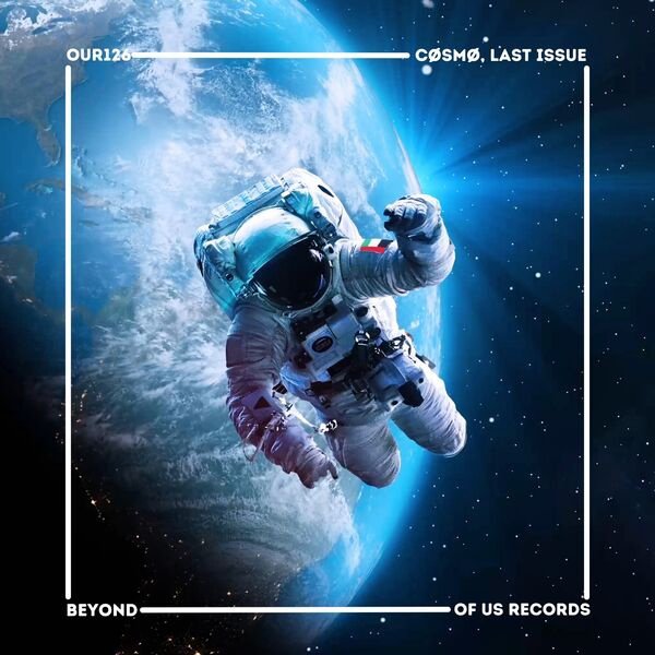 CØSMØ, CØSMØ, Last Issue - Beyond