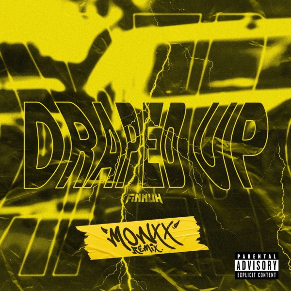 finnuh - DRAPED UP (Monxx Remix)