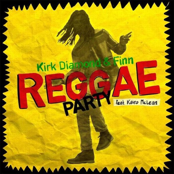 Kirk Diamond &amp; Finn feat. Kairo McLean - Reggae Party