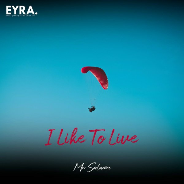 Mr Salama - I Like To Live