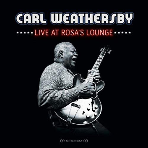 Carl Weathersby - Travelin' Man