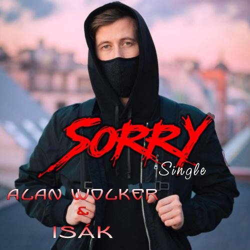 Alan Walker &amp; ISÁK - Sorry