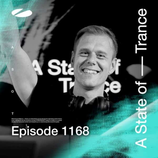 Armin van Buuren - A State of Trance (Episode 1168)