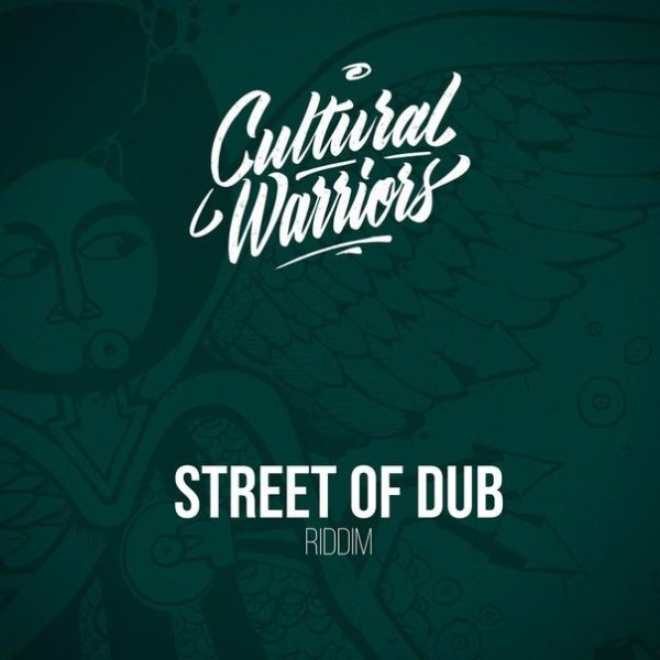 Cultural Warriors - Street Of Dub Riddim