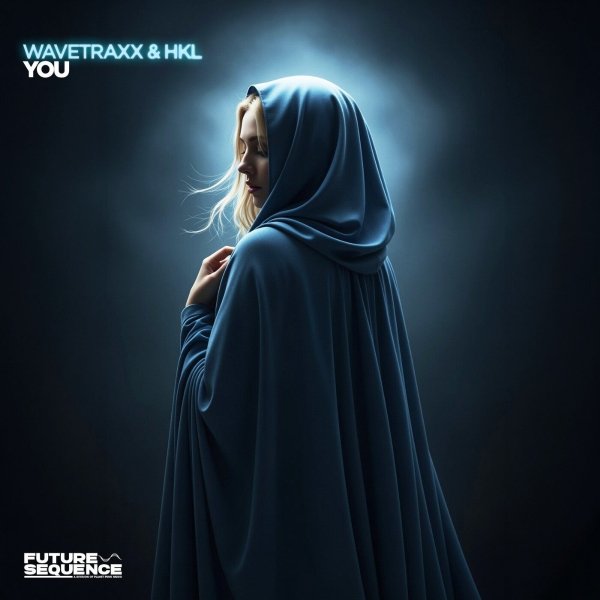 Wavetraxx &amp; HKL - You (Extended Mix)