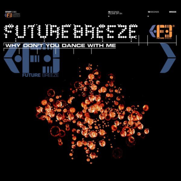 Future Breeze - Why Don't You Dance With Me (Club Mix)