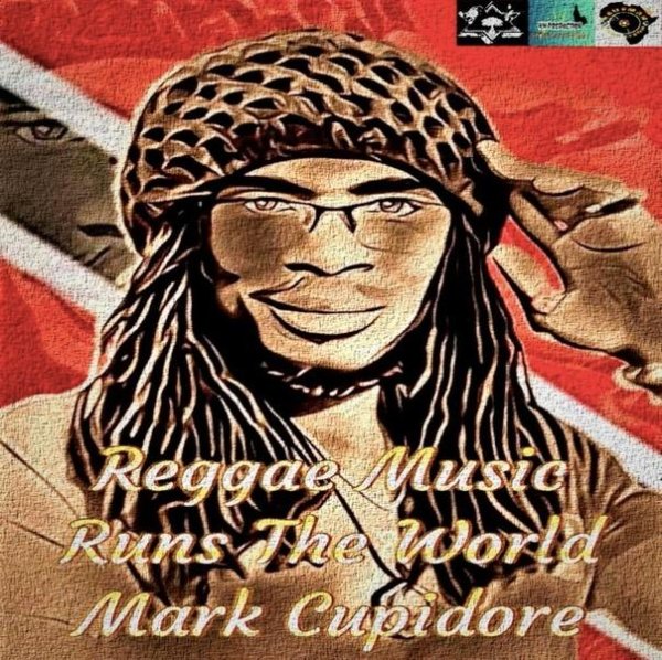 Mark Cupidore - Reggae Music Runs The World
