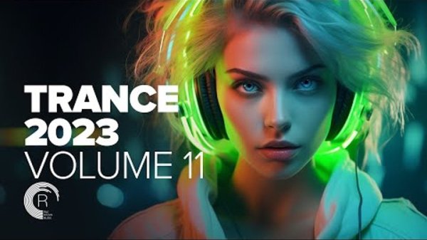 Trance Music - TRANCE 2023 VOL. 11