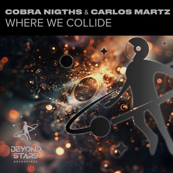 Carlos Martz &amp; Cobra Nigths - Where We Collide
