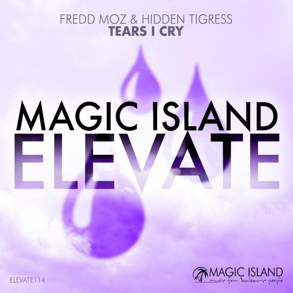 Fredd Moz &amp; Hidden Tigress - Tears I Cry