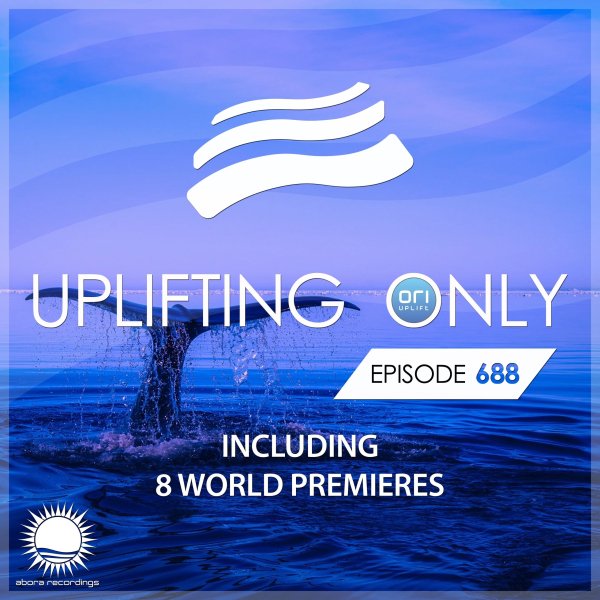 Ori Uplift - Uplifting Only 688 (April 16, 2026) {WORK IN PROGRESS}