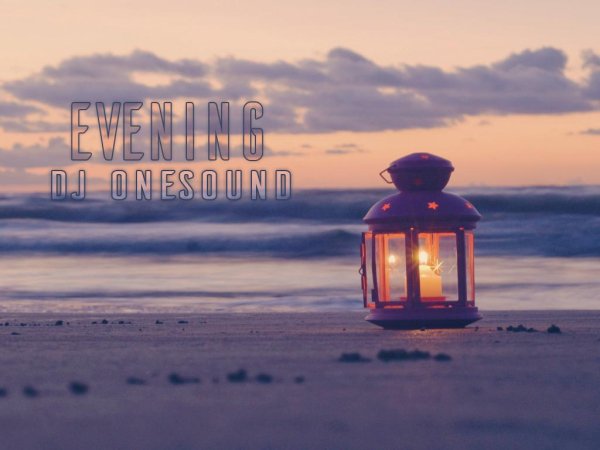 DJ OneSound - Evening (Original Mix)