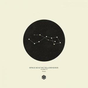 The YellowHeads, Space 92 - Planet X (Original Mix)
