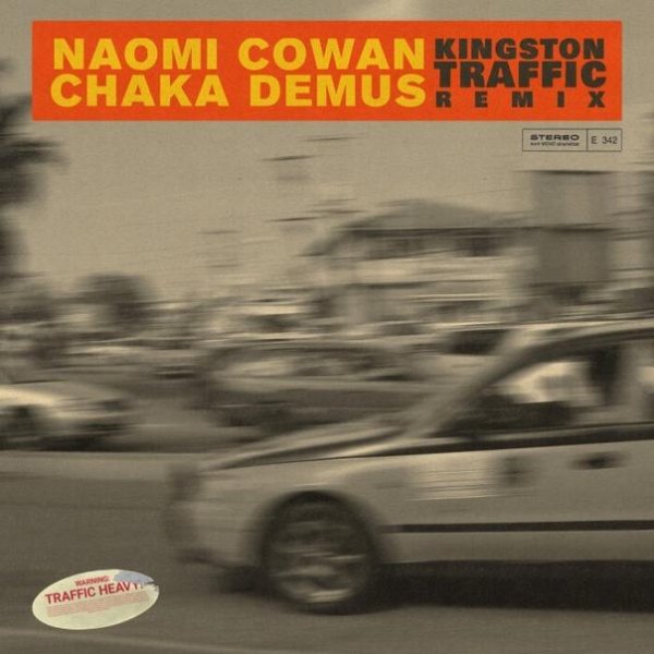 Naomi Cowan &amp; Chaka Demus - Kingston Traffic Remix
