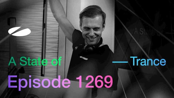 Armin van Buuren - A State of Trance Episode 1269 - Guest Mix by Andrew Rayel (@astateoftrance)