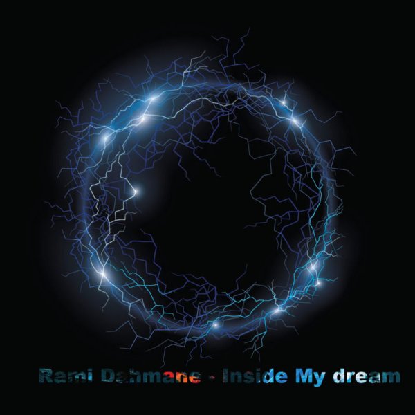 Rami Dahmane - Inside My Dream