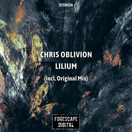 Chris Oblivion - Lilium (Original Mix)
