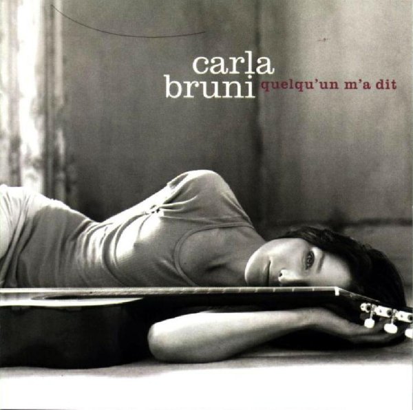 Carla Bruni - Quelquun ma dit