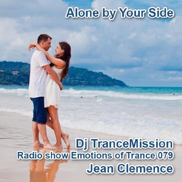 Dj TranceMission [#DjTranceMission] - Emotions of Trance #079. Exclusive Epic Progressive Mix. Jean Clemence, Guest Radio show