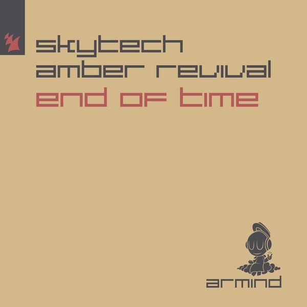 Skytech &amp; Amber Revival - End Of Time