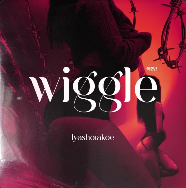 lyashotakoe - Wiggle