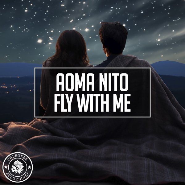 Aoma Nito - Fly With Me (Original Mix)