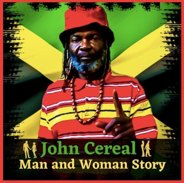 John Cereal - Man And Woman Story