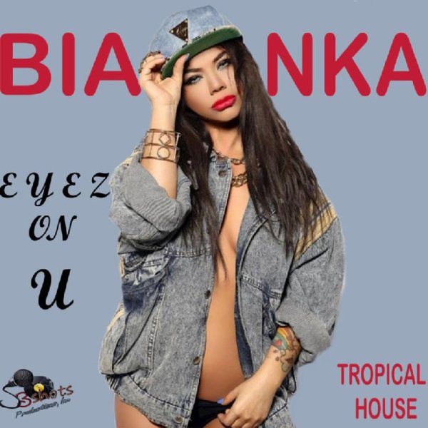 Бьянка - Eyez On U (Апрель 2018)