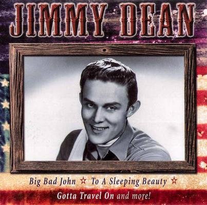 Jimmy Dean - Gotta Travel On