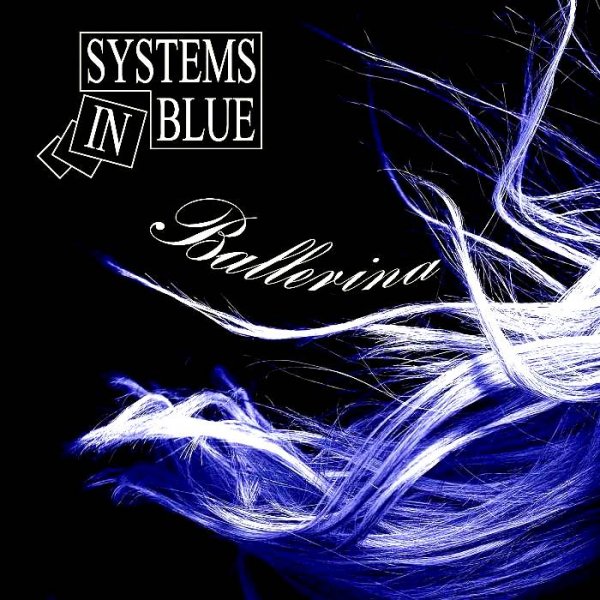 Systems In Blue - Ballerina [Instrumental Mix]