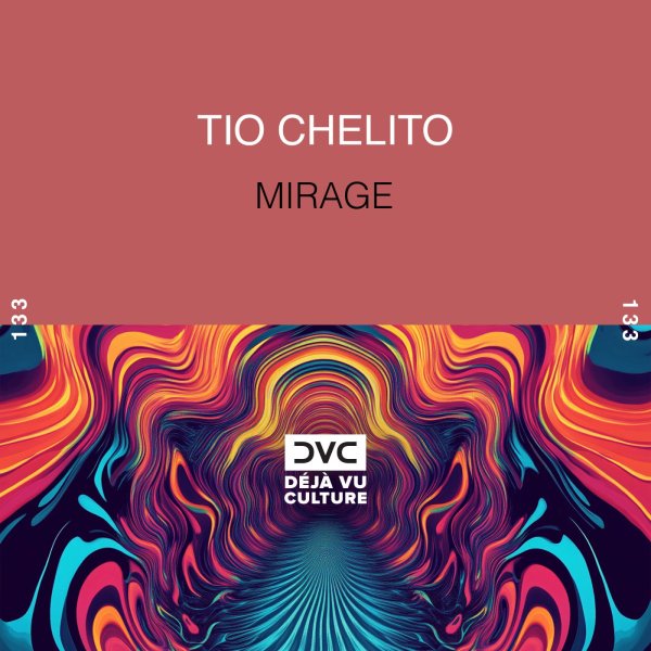 Tio Chelito - Mirage