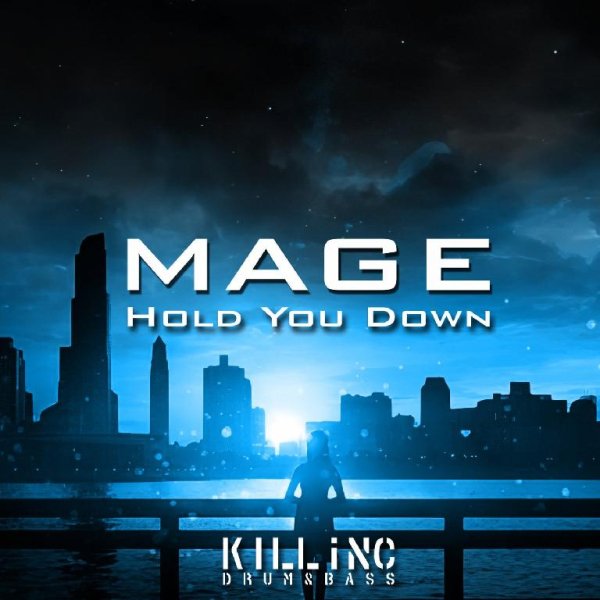 Mage - Hold You Down