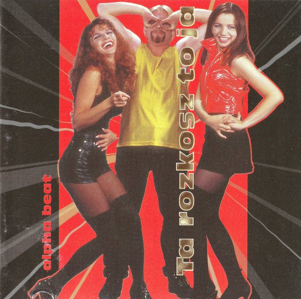ALPHABEAT - Ta Rozkosz To Ja (1996) FULL ALBUM [Eurodance Poland]