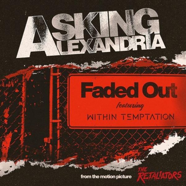 Asking Alexandria &amp; Within Temptation - Faded Out