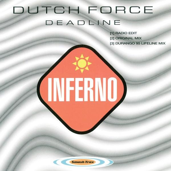 Dutch Force - Deadline (Original Mix)